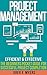 Project Management: Efficient & Effective: The Beginners POCKET GUIDE for Succesful Project Completion. (PMP, Business, Leadership, Management)