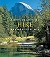 Fifty Places to Hike Before You Die: Outdoor Experts Share the World's Greatest Destinations Fifty Places to Hike Before You Die: Outdoor Experts Share the World's Greatest Destinations