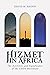 Hizmet in Africa: The Activ...