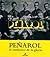 Peñarol. Serás eterno como el tiempo...