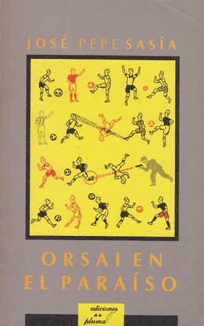 Orsai en el paraíso