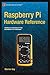 Raspberry Pi Hardware Refer...