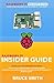 Raspbery Pi Insider Guide