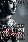 His First Time by D.E. Lorrin