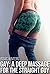 Gay: A Deep Massage for the...