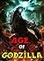Age Of Godzilla: The Ancient Ayleids Legend (Minecraft Monsters Series Book 6)