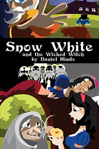 Snow White and the Wicked Witch (Kindle Edition)