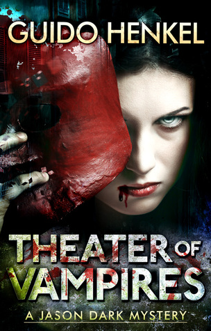Theater of Vampires (Jason Dark #2)