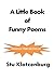 A Little Book of Funny Poems