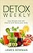 Detox Weekly: Easy Recipes ...