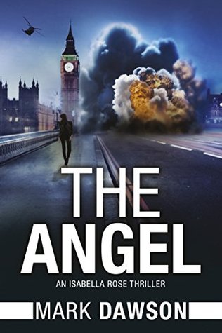 The Angel (Isabella Rose, #1)