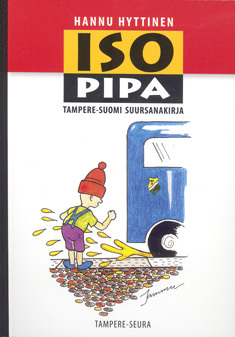 Iso pipa : tampere-suomi suursanakirja (Paperback)