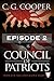 Council of Patriots: Episode 2 (Corps Justice, #2.2)