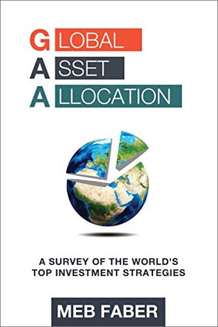 Global Asset Allocation: A Survey of the World’s Top Asset Allocation Strategies (Kindle Edition)
