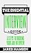 The Essential Interviewing Guide: 5 Steps to Rocking Your Job Interview (The Essential Business Guides Book 3)