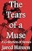 The Tears of a Muse: A Coll...