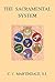 The Sacramental System: