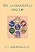 The Sacramental System by C.C. Martindale