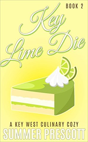 Key Lime Die (Key West Culinary Cozy #2)