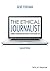 The Ethical Journalist: Mak...