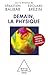 Demain, la physique (Sciences)