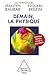 Demain, la physique (Sciences) (French Edition)