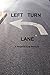 Left Turn Lane