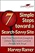 SEO: 7 Simple Steps toward a Search-Savvy Site: Use Free and Easy SEO Tools from Google and Others to Create Findable Content