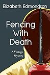 Fencing With Death