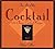 The Art of the Cocktail: 10...
