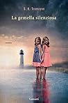 La gemella silenziosa by S.K. Tremayne