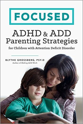 Focused: ADHD & ADD Parenting Strategies for Children with Attention Deficit Disorder (Kindle Edition)