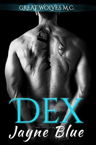 Dex (Great Wolves Motorcycle Club, #1)