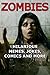 Zombies: Hilarious Memes, Jokes, Comics and More
