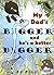 My Dad's Bigger And He's A ...