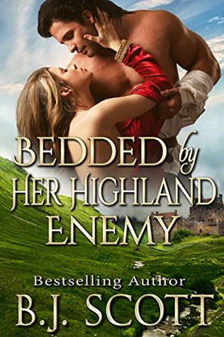 Bedded by Her Highland Enemy (Kindle Edition)