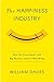 The Happiness Industry: How...