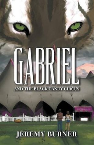 Gabriel and the Black Candy Circus (Paperback)