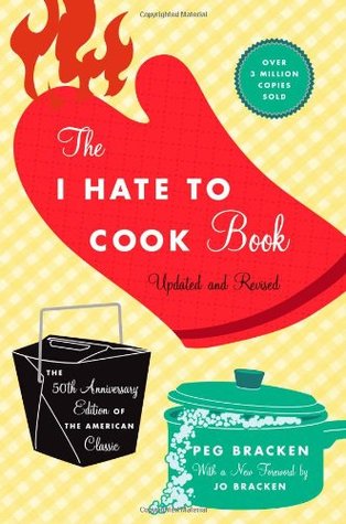 The I Hate to Cook Book (Hardcover)
