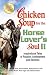Chicken Soup for the Horse Lover's Soul II by Jack Canfield