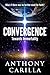 Convergence by Anthony Carilla