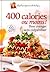 400 calories ou moins !: Bi...