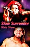 Slow Surrender