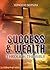 Success & Wealth Through The Bible
