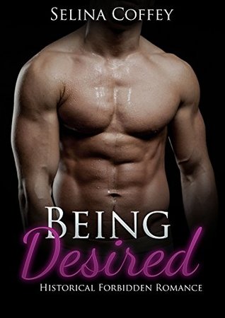 Being Desired (Kindle Edition)