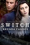 Switch, Book 2 by Brenda Pandos Switch, Book 2 by Brenda Pandos