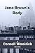 Jane Brown's Body