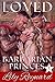 Loved by the Barbarian Princes by Lily Reynard