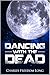 Dancing With The Dead
