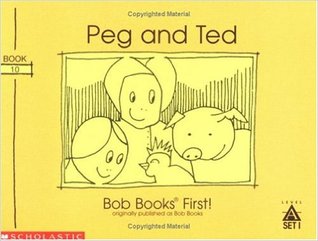 Peg And Ted (Bob Books For Beginning Readers, Set 1)